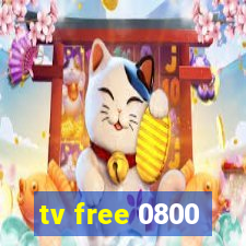 tv free 0800